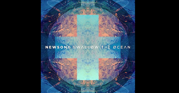 Newsong – “Swallow the Ocean” Releases Today!