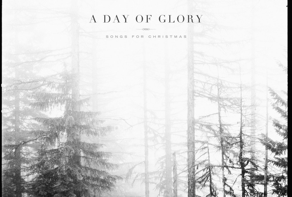 Free Christmas Album – Austin Stone Worship “A Day of Glory” (Songs for Christmas)